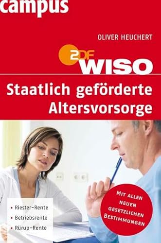 WISO: Staatlich geförderte Altersvorsorge von Campus Verlag