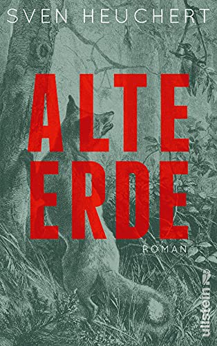 Alte Erde: Roman von Ullstein Verlag GmbH