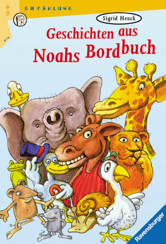 Geschichten aus Noahs Bordbuch