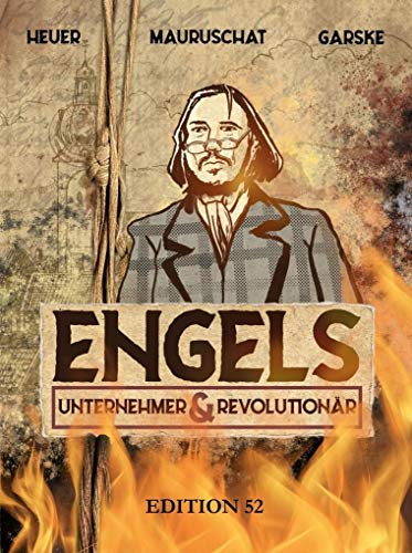 ENGELS - UNTERNEHMER UND REVOLUTIONÄR