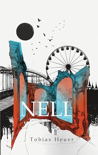 Nell: Ein modernes Märchen über eine Frau, die sich 1932 in dem Spiegelkabinett eines Jahrmarkts verirrt und fortan darin gefangen ist. von tredition