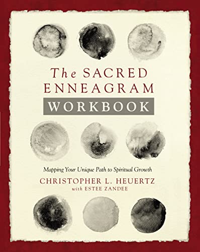 The Sacred Enneagram Workbook: Mapping Your Unique Path to Spiritual Growth von HarperCollins
