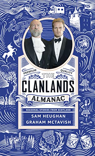 The Clanlands Almanac: Seasonal Stories from Scotland von Hodder And Stoughton Ltd.