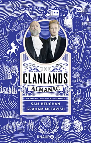 The Clanlands Almanac: Ein Jahr voll schottischer Abenteuer | Das perfekte Geschenk für alle Schottland- und „Outlander“-Fans! von Knaur HC