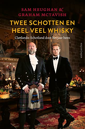 Twee Schotten en heel veel whisky: Schotland door het jaar heen