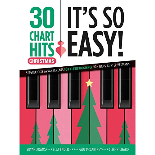 30 Chart-Hits - It's so easy! Christmas: Superleichte Arrangements für Klavierbeginner: Superleichte Arrangements für Klavierbeginner von Hans-Günter Heumann