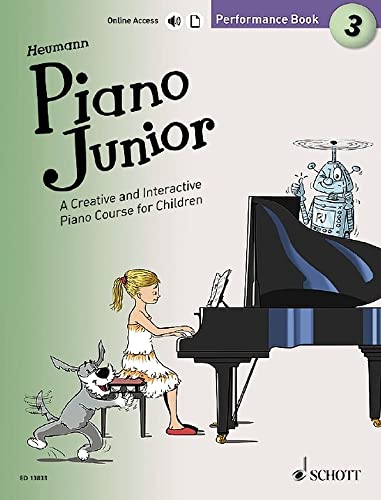 Piano Junior: Performance Book 3: A Creative and Interactive Piano Course for Children. Vol. 3. Klavier. Ausgabe mit verschiedenen Online-Materialien. (Piano Junior - englische Ausgabe) von Schott Music London