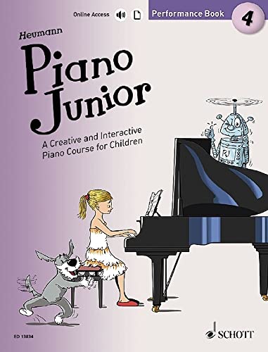 Piano Junior: Performance Book 4: A Creative and Interactive Piano Course for Children. Vol. 4. Klavier. (Piano Junior - englische Ausgabe, Band 4) von Schott Music London