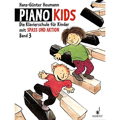 Piano Kids, Bd.3: Die Klavierschule für Kinder mit Spaß und Aktion. Band 3. Klavier. (Piano Kids, Band 3)