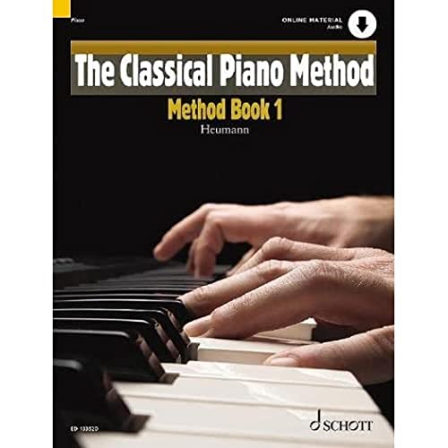 The Classical Piano Method: Method Book 1. Klavier. The Classical Piano Method: Method Book 1. Klavier.