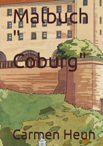 Malbuch " Coburg" Malbuch " Coburg" von Independently published