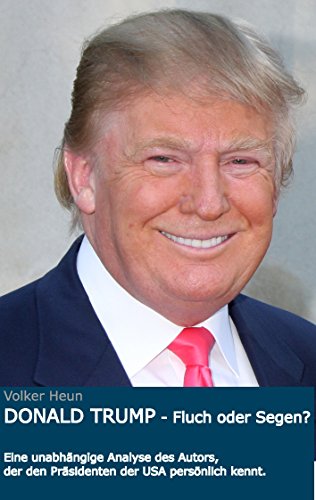 Donald Trump: Fluch oder Segen? von Books on Demand
