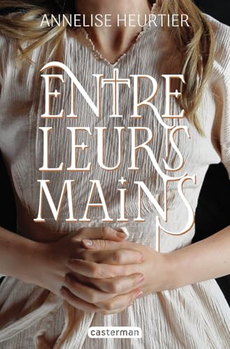 Entre leurs mains von CASTERMAN