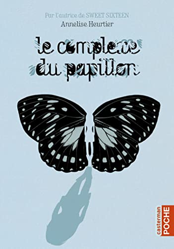 Le complexe du papillon von CASTERMAN