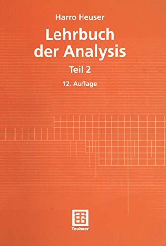 Lehrbuch der Analysis. Teil 2 (Mathematische Leitfäden)