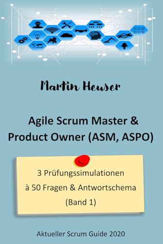 Scrum Master & Product Owner (Exin): Prüfungssimulationen (Band 1)
