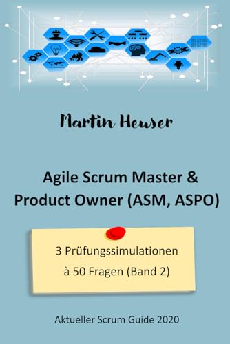 Scrum Master & Product Owner (Exin): Prüfungssimulationen (Band 2)