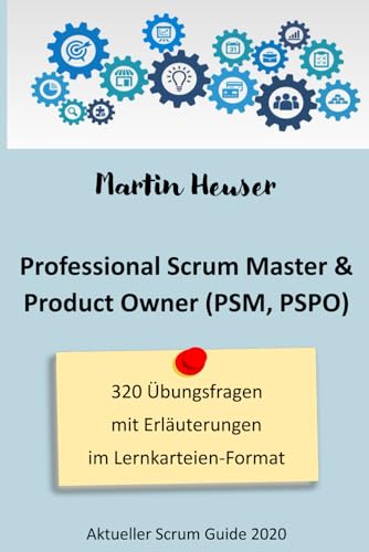 Scrum Master & Product Owner (Scrum.org): Lernkarteien als Ergänzung zum Buch (Scrum Guide 2020)