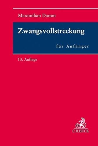Zwangsvollstreckung für Anfänger Zwangsvollstreckung für Anfänger