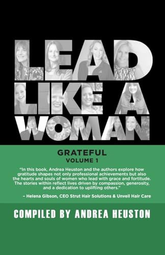 Lead Like a Woman: Grateful, Volume 1 (Lead Like a Woman Books) von Prominence Publishing