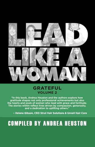 Lead Like a Woman: Grateful, Volume 2 (Lead Like a Woman Books) von Prominence Publishing