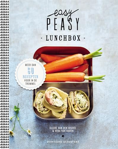 Easy Peasy lunchbox: een gezonde basis voor mee naar school von Fontaine Uitgevers B.V.