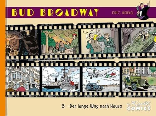 Bud Broadway 8: Der lange Weg nach Hause