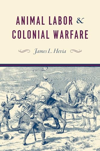 Animal Labor and Colonial Warfare