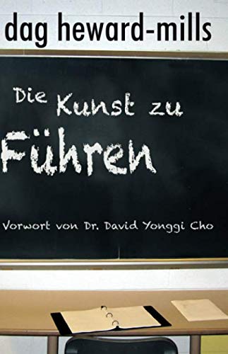 Die Kunst zu führen Die Kunst zu führen von Parchment House