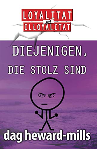 Diejenigen, die stolz sind