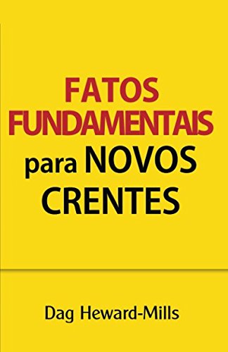 Fatos Fundamentais para Novos Crentes