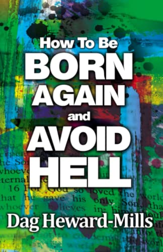 How to be Born Again and Avoid Hell von Parchment House