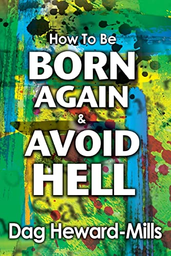 How to be Born Again and Avoid Hell