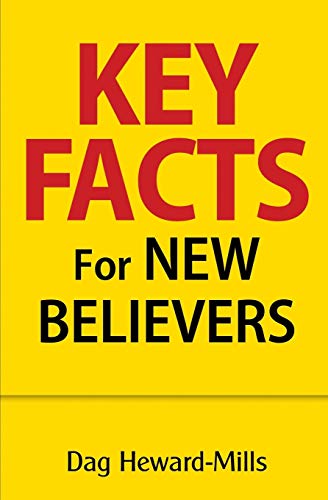 Key Facts for New Believers Key Facts for New Believers