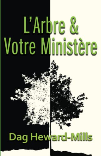 L’arbre et votre ministère L’arbre et votre ministère