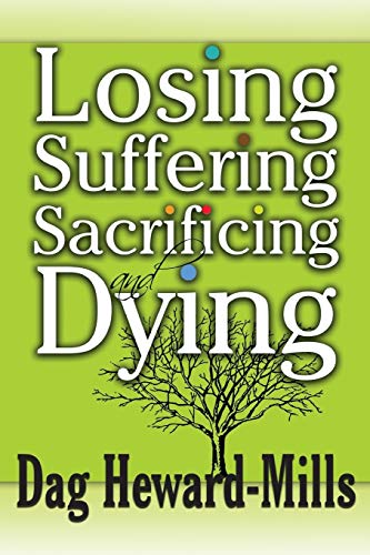 Losing, Suffering, Sacrificing and Dying von Parchment House