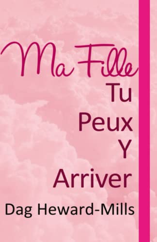 Ma Fille, Tu Peux Y Arriver Ma Fille, Tu Peux Y Arriver von Parchment House