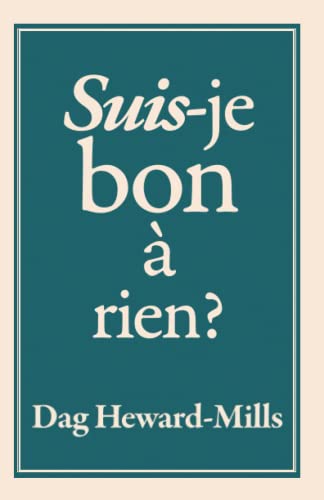 Suis-je bon à rien ? Suis-je bon à rien ?