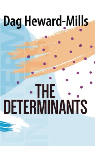 The Determinants The Determinants