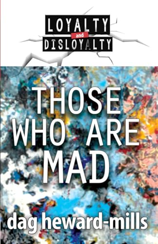 Those Who Are Mad Those Who Are Mad von Parchment House