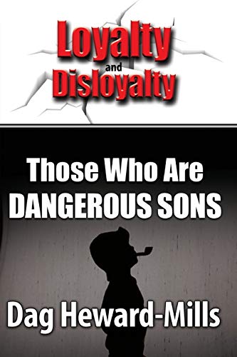 Those who are dangerous sons Those who are dangerous sons