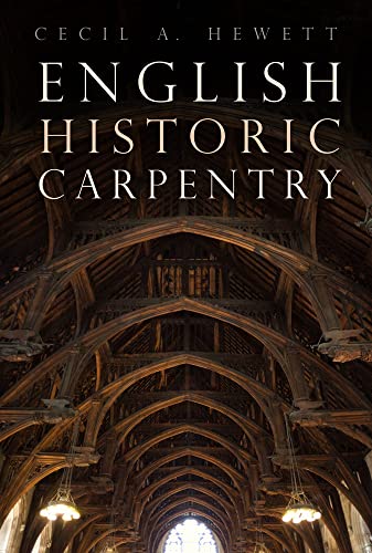 English Historic Carpentry