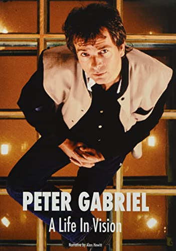 Peter Gabriel A Life In Vision von Wymer Publishing