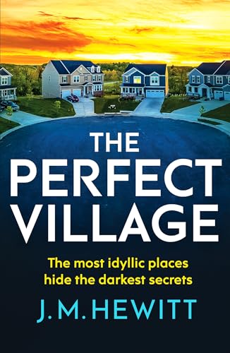 The Perfect Village: A chilling and addictive psychological thriller von Canelo Suspense