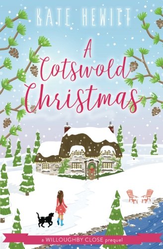 A Cotswold Christmas (Willoughby Close Series, Band 1)