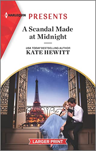 A Scandal Made at Midnight (Passionately Ever After..., 4) von Harlequin Presents Larger Print