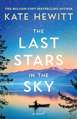 The Last Stars in the Sky (Lost Lake, Band 1)