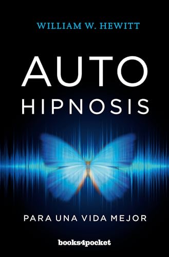 Autohipnosis Para Una Vida Mejor (Books4pocket crec. y salud) von Books4pocket