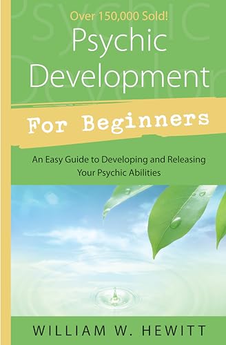 Psychic development for beginners: An easy guide to releasing & developing your psychic abilities von Llewellyn Publications