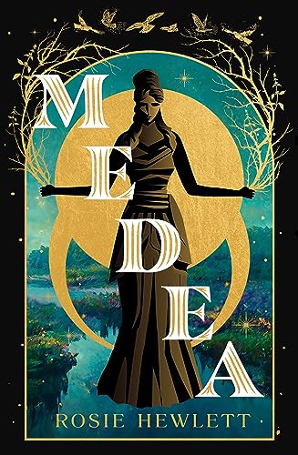 Medea: A brand-new spellbinding and gripping mythical retelling for 2024 von Bantam